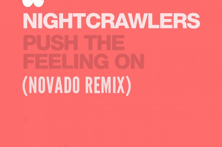 Novado Remixes Dance Classic ‘Push The Feeling On’