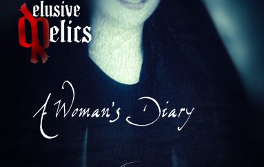Delusive Relics – A Woman’s Diary