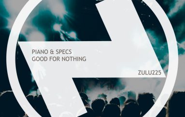 Piano & Specs New Release ‘Good For Nothing’
