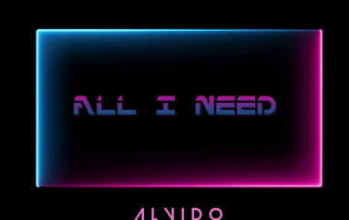 ALVIDO Releases New Single ‘All I Need’