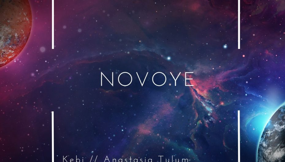 Kebi Provides The Ultimate Chill Vibes With Latest Single ‘Novoye’