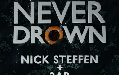 Nick Steffen & 2AR Join Forces On Latest Release ‘Never Drown’