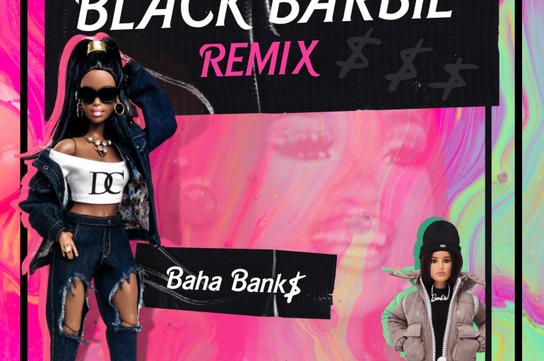 Avi Sic Gives Baha Bank$’s Track ‘Black Barbie’ A Energetic Twist