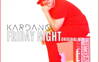 Kardano Presents a New Hard-hitting Track ‘Friday Night’