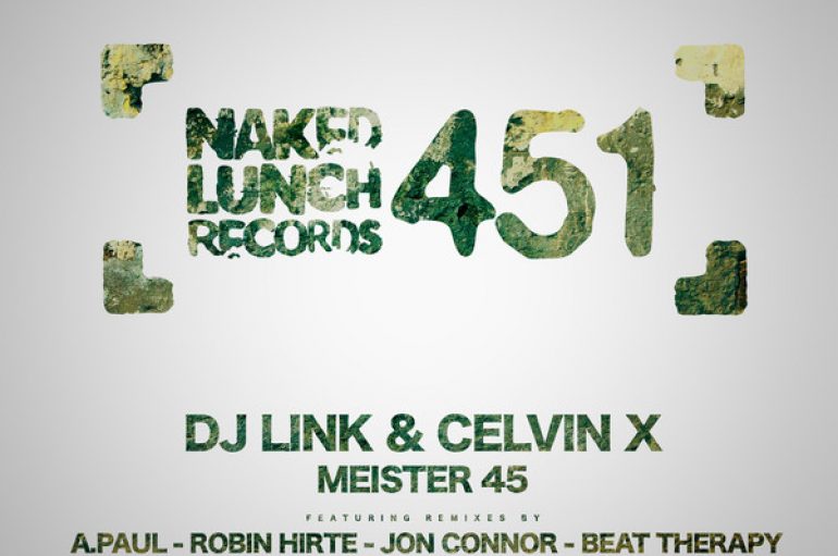 DJ Link & Celvin X – Meister 45