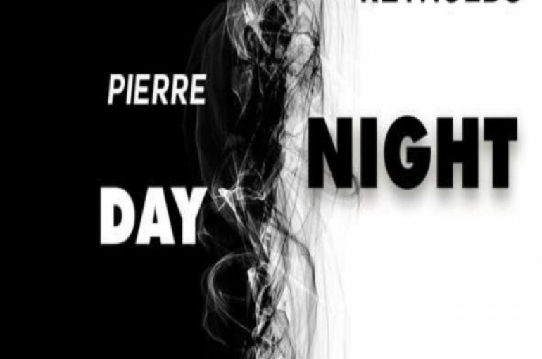Pierre Reynolds – Day & Night EP