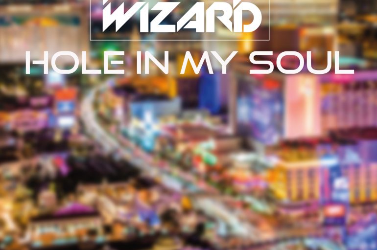 The Lab Wizard – Hole In My Soul