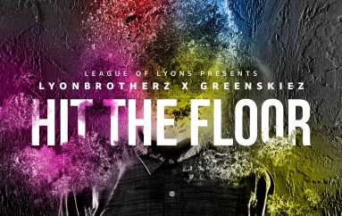 Lyonbrotherz and Greenskiez latest collaboration ‘Hit The Floor’ is out now