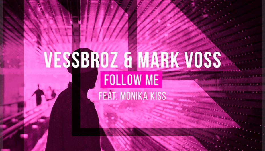 The Vessbroz and Mark Voss come together to release euphoric hit ‘Follow Me’