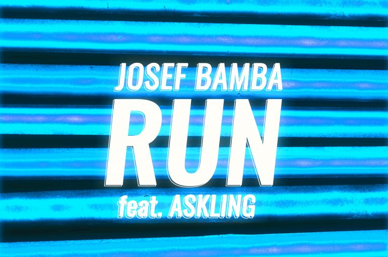 ‘Run’ Away With Josef Bamba