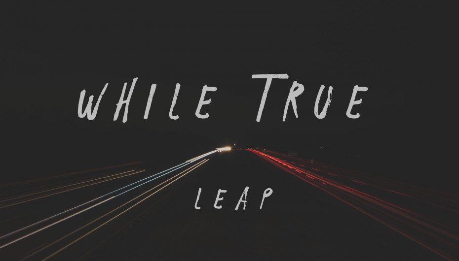 While True – Leap EP