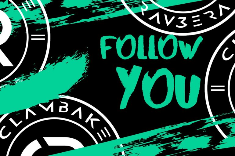 Check out Clambake and Rav3era’s first 2020 release ‘Follow You’