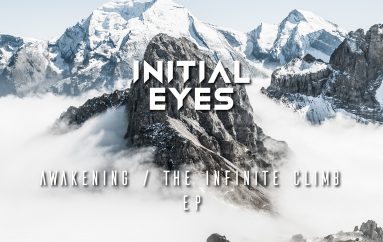 Initial Eyes releases brand new EP called ‘Awakening & The Infinite Climb’