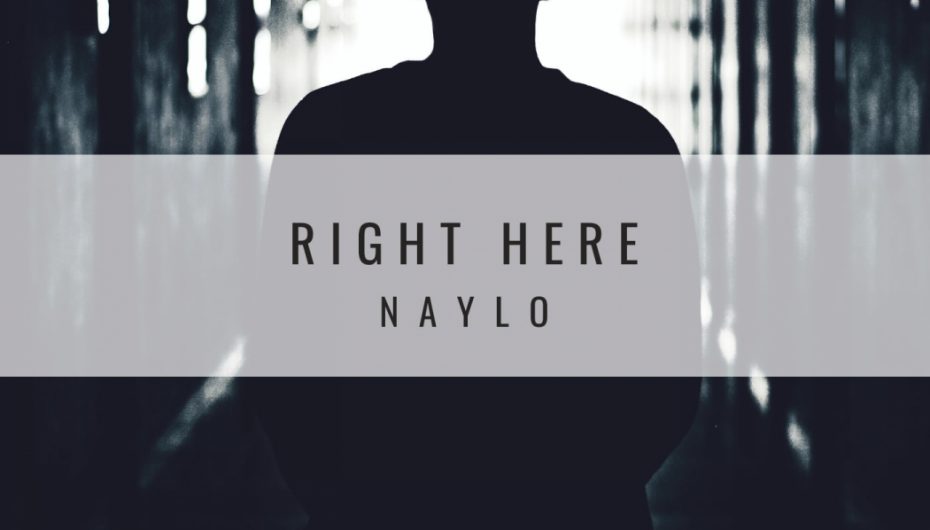 Naylo Releases New Single ‘Right Here’ On Hungry Koala Records