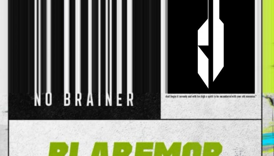 Grab your copy of Blaremob’s ‘No Brainer’ EP