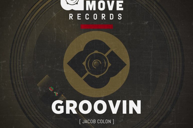 Jacob Colon is Determined to Make 2021 his Year – Check out ‘Groovin’