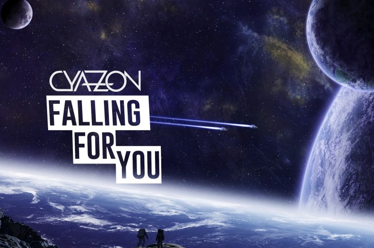 Cyazon Presents New Powerful Release ‘Falling For You’