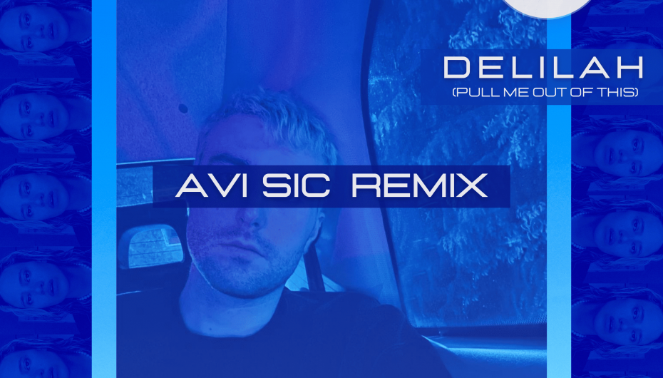 Avi Sic Releases Her Remix of Fred Again..’ ‘Delilah (pull me out of this)’