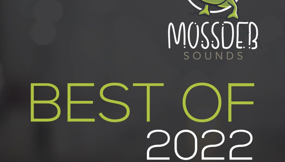 Listen to Mossdeb Sounds’ New Release ‘Best of 2022’