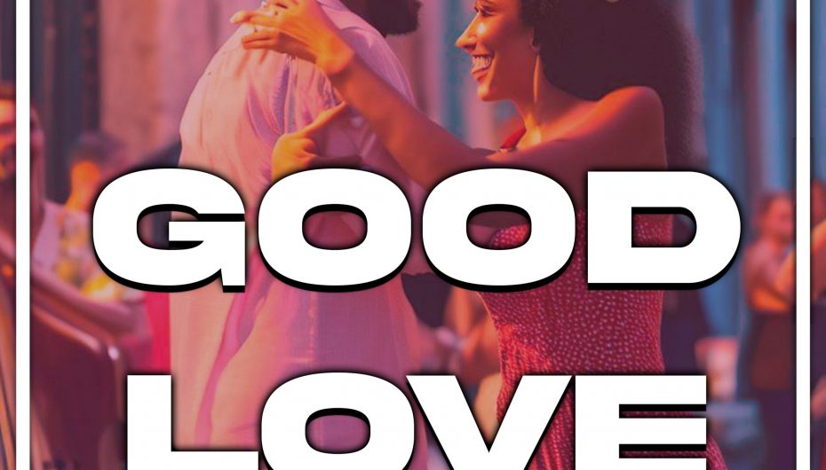 byDJBLVD Continues to Raise the Bar with ‘Good Love’